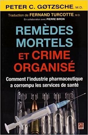 Remèdes mortels et crime organisé