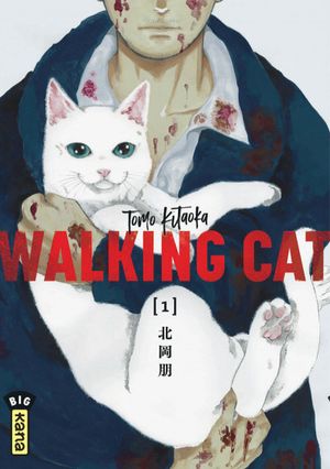 Walking cat, tome 1