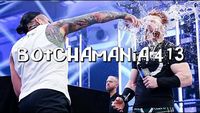 Botchamania 413