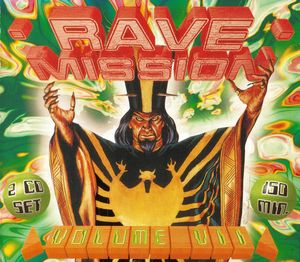 Rave Mission, Volume VII