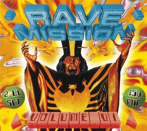 Rave Mission, Volume VI