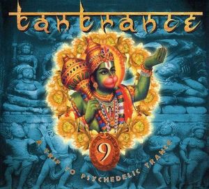 Tantrance 9: A Trip to Psychedelic Trance