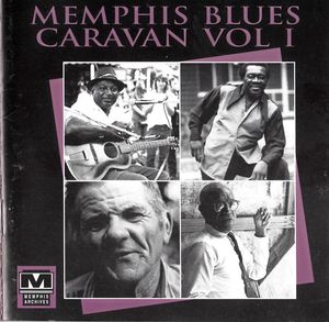 Memphis Blues Caravan Vol I