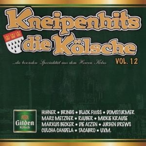 Kneipenhits: Die Kölsche, Vol. 12