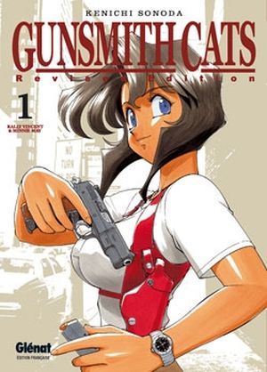 Gunsmith Cats Revised Edition, tome 1