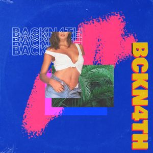 BCKN4TH (Single)