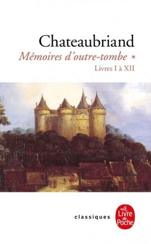 Mémoires d'outre-tombe - Tome 1/4