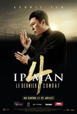 Affiche Ip Man 4 : Le Dernier Combat Affiche Ip Man 4 : Le Dernier Combat