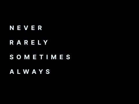 Bande-annonce de Never Rarely Sometimes Always