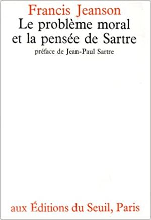 Le problème moral et la pensée de Sartre