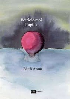 Bestiole-moi Pupille