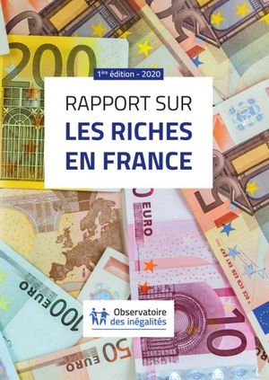 Rapport sur les riches en France