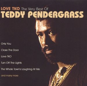Love TKO: The Best of Teddy Pendergrass