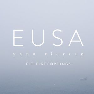 EUSA - Field Recordings (EP)