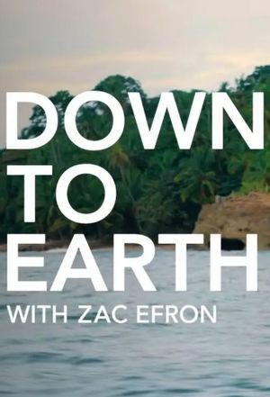 Les pieds sur Terre avec Zac Efron