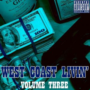 West Coast Livin’, Volume Three