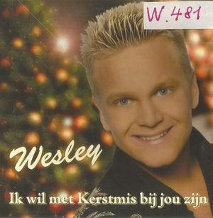 Ik wil met Kerstmis bij jou zijn (Single)