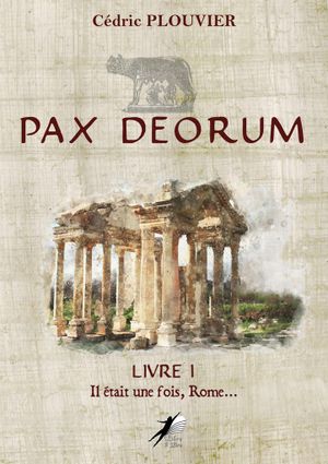 Pax Deorum - Livre I