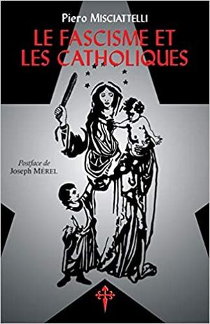 Le fascisme et les catholiques