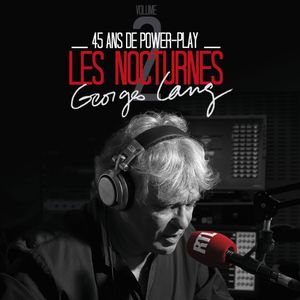 Les Nocturnes: 45 ans de power‐play: Georges Lang