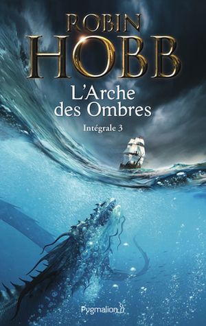 L'Arche des ombres, tome 3