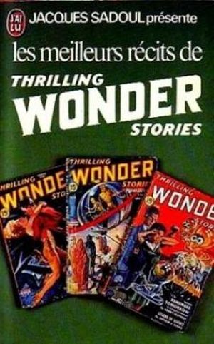 Les Meilleurs Récits de Wonder Stories