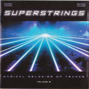 Superstrings, Vol.2: Magical Melodies of Trance