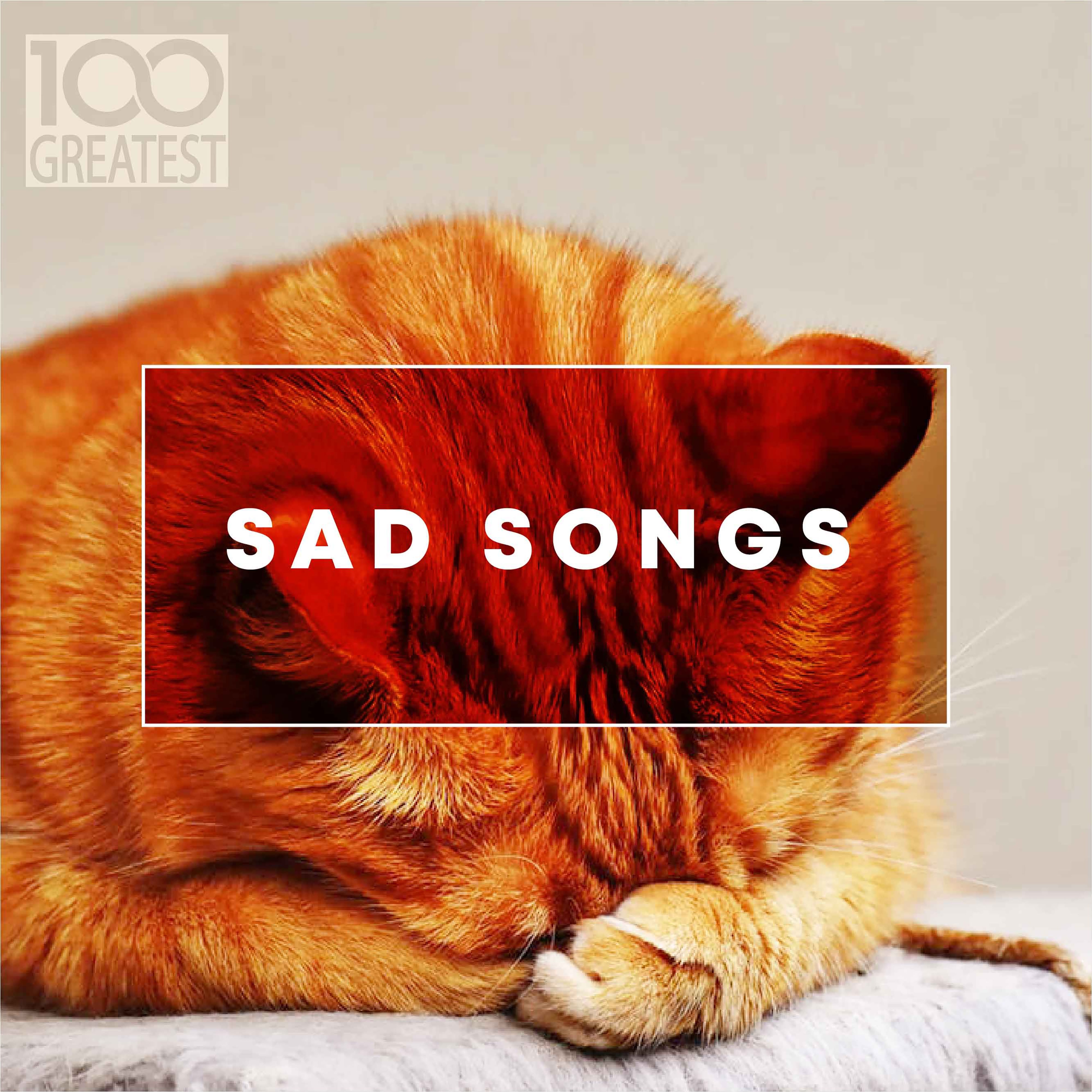 100 Greatest Sad Songs Album