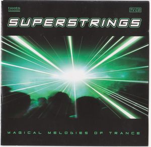 Superstrings, Vol.1: Magical Melodies of Trance