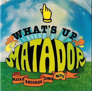 What’s Up Matador