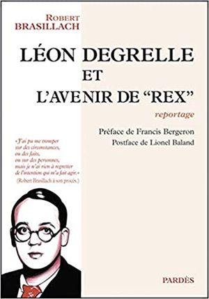 Léon Degrelle et l'Avenir de « Rex »