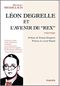 Léon Degrelle et l'Avenir de « Rex »