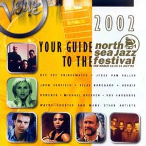 Your Guide to the North Sea Jazz Festival 2002