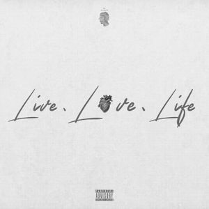 LIVE. LXVE. LIFE.