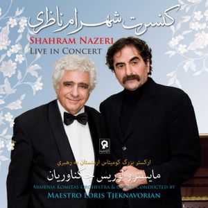 Shahram Nazeri Live in Concert (Live)