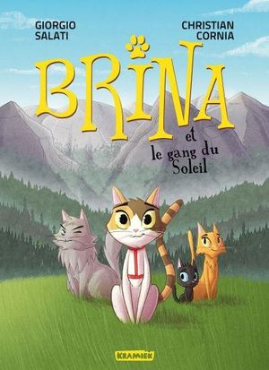 Brina, tome 1 : Le gang du soleil