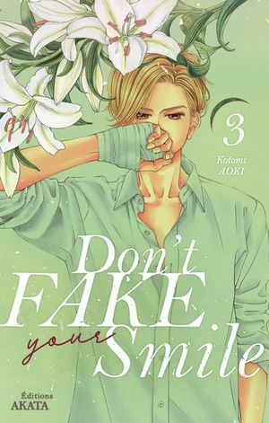 Don't Fake Your Smile, tome 3