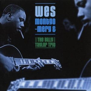 Wes Montgomery and the Billy Taylor Trio