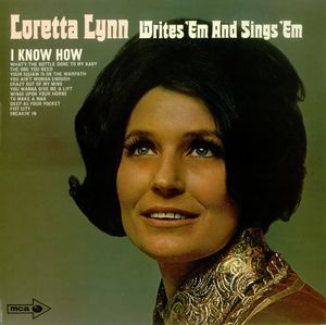 Loretta Lynn Writes ’em and Sings ’em