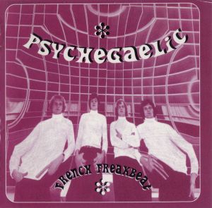 Psychegaelic - French Freakbeat