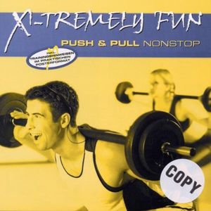 X-Tremely Fun: Push & Pull Nonstop