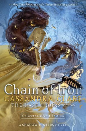 The Last Hours, Tome 2 : Chain of Iron