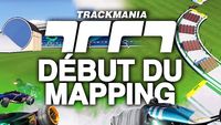 Trackmania Cup 2020 #1 :  Début du mapping