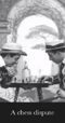A chess dispute