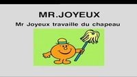 Monsieur Joyeux travaille du chapeau