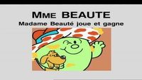 Madame Beauté joue et gagne