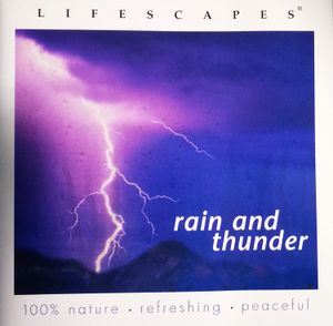 Lifescapes: Rain and Thunder