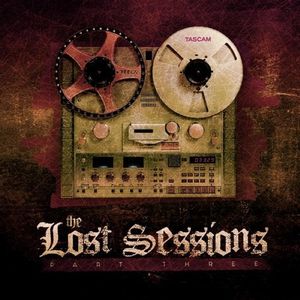 The Lost Sessions Part 3