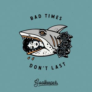 Bad Times Don't Last (EP)