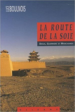 La route de la Soie